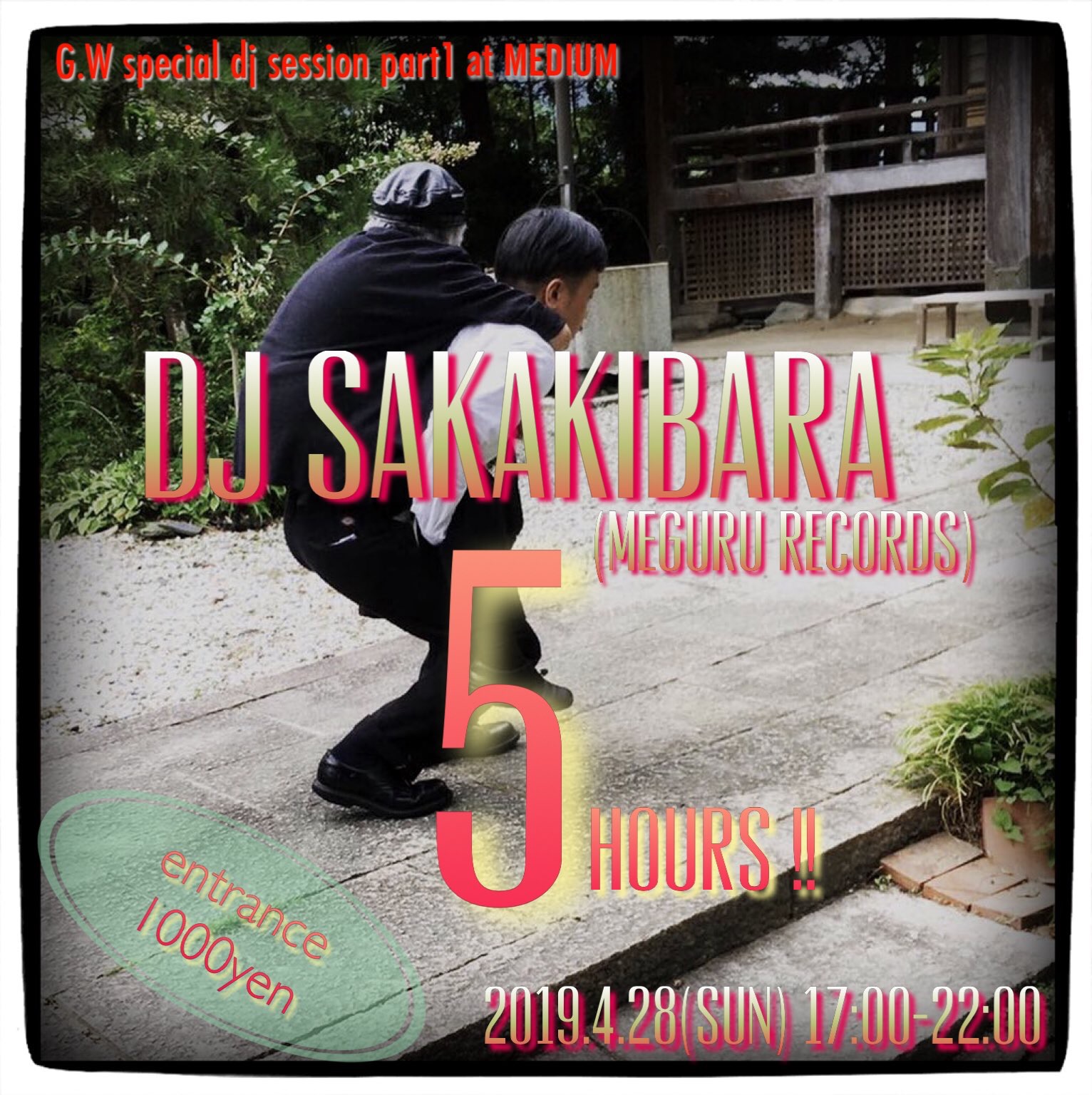 DJ SAKAKIBARA 5HOURS!!